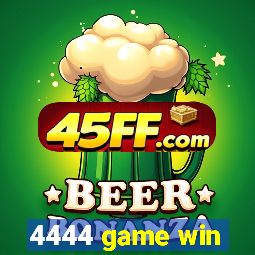 4444 game win